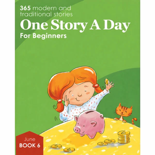 One Story A Day for Beginner Readers (Age 5+) Book 6 for June